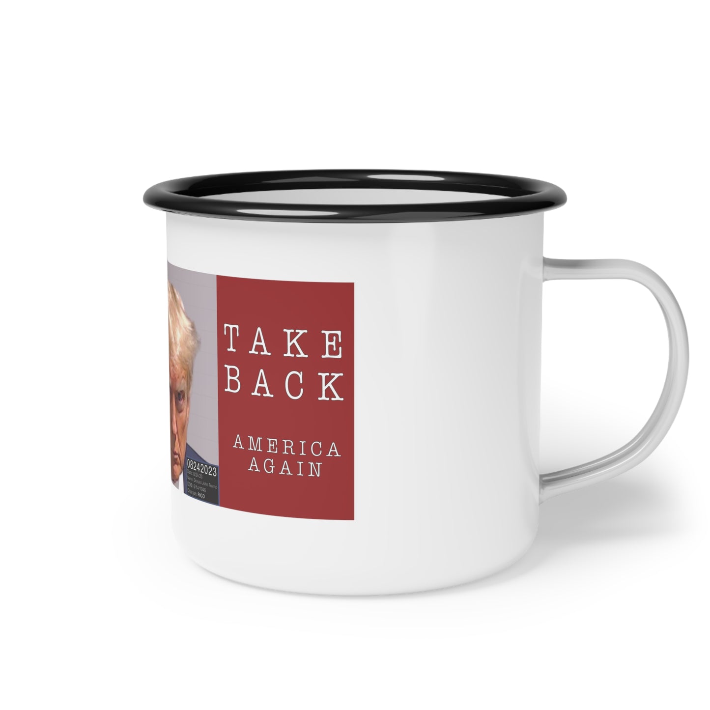 "Trumped Up Mug: Sip and Smirk with History's Twist!" 12oz  Enamel Camp Cup